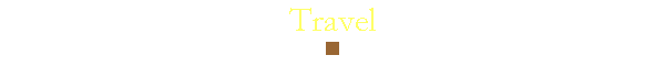 Travel