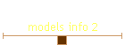 models info 2