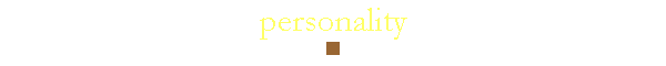 personality