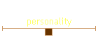 personality